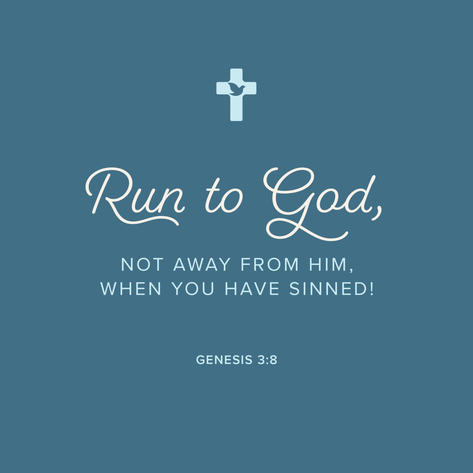 Run to God, not away from him, when you have sinned! - Divine Peace Church