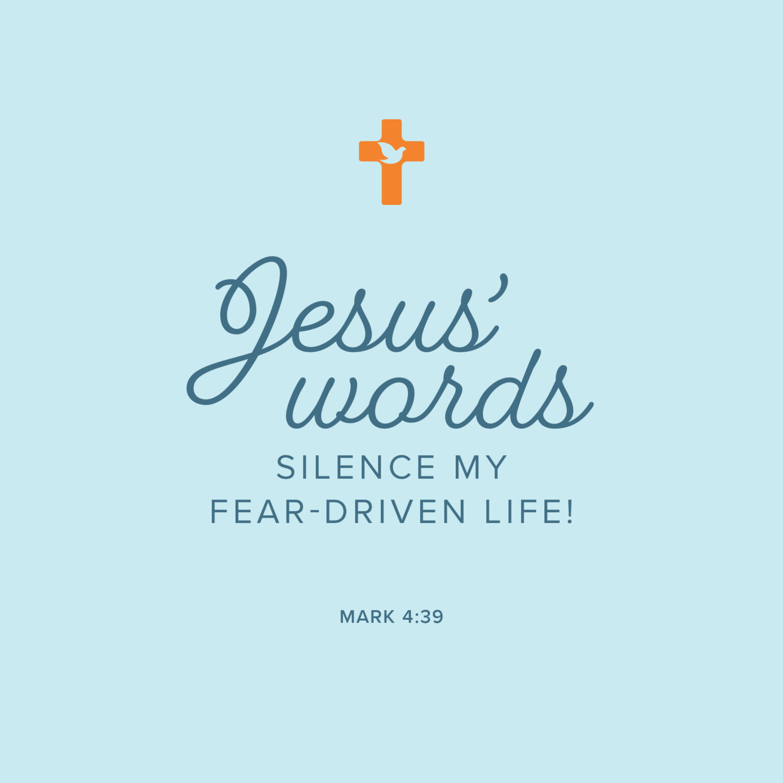 Jesus’ words silence my fear-driven life! - Divine Peace Church